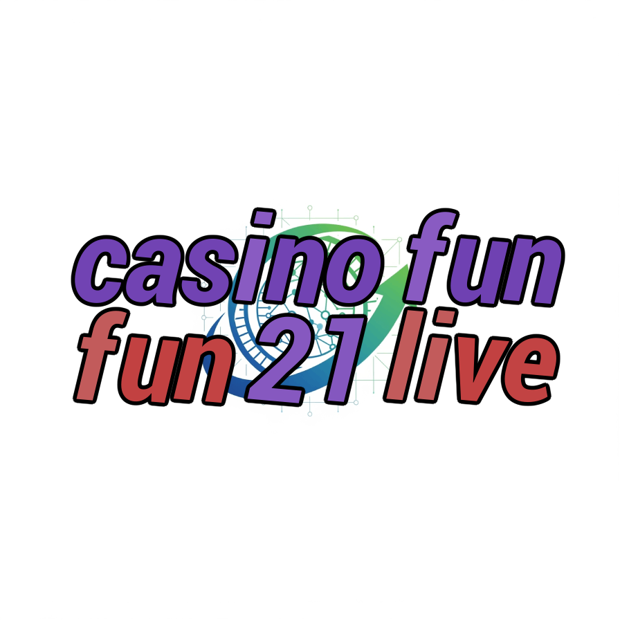 casino fun fun 21 live